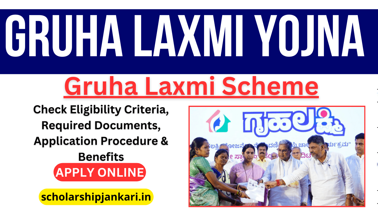 Gruha Laxmi Scheme 2024: Check Eligibility, Amount & Payment Dates
