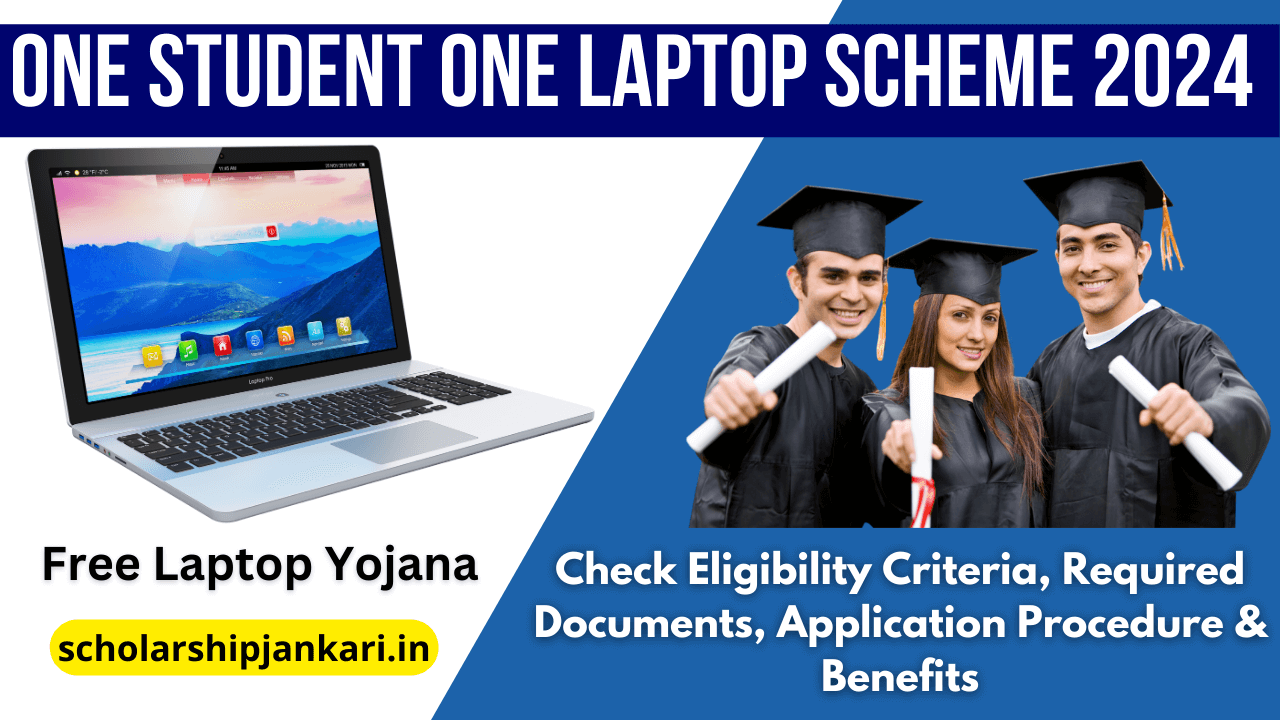 One Student One Laptop Scheme
