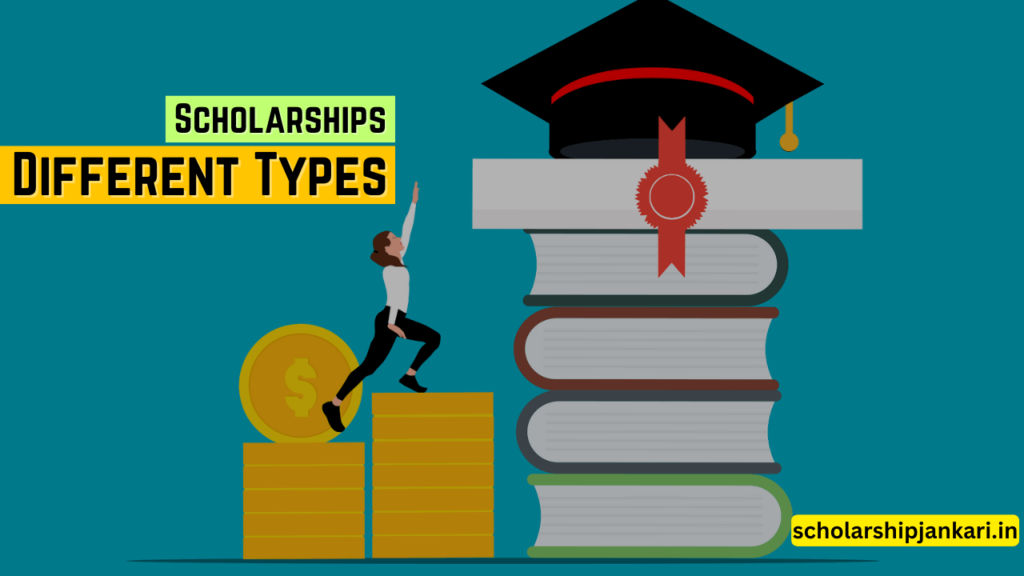 Different Types of Scholarships