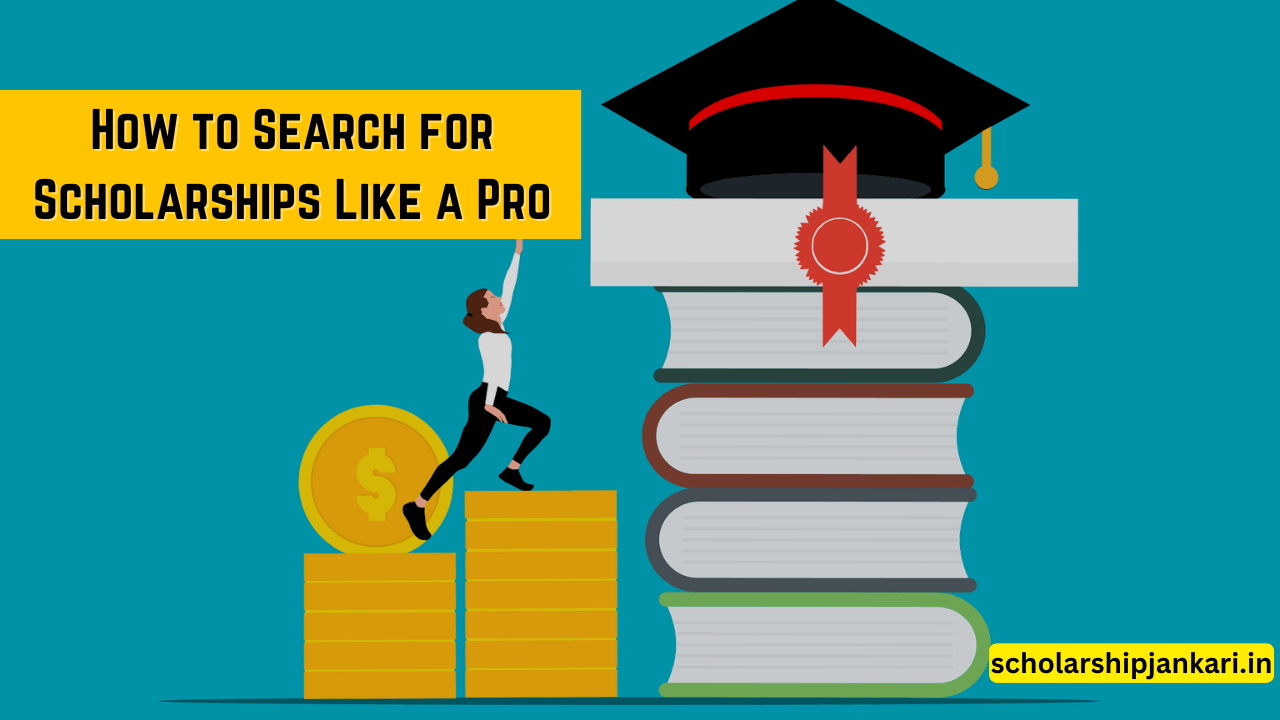 How to Search for Scholarships Like a Pro