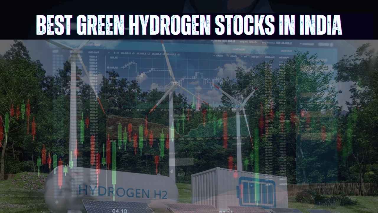 7 Best Green Hydrogen Stocks in India (2025)