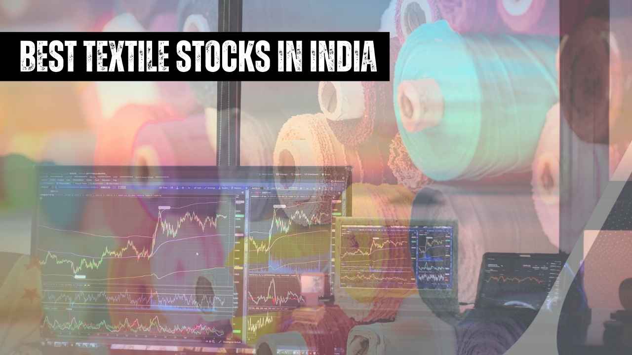 7 Best Textile Stocks in India (2025)